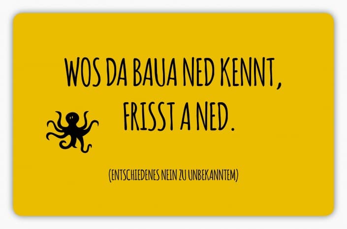 #018 Wos da Baua ned kennt, frisst a ned