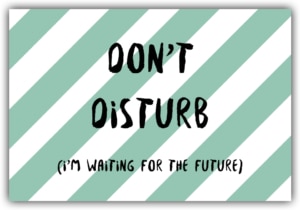 #020 Don't disturb
