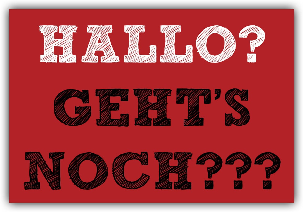 #054 Hallo? Geht's noch???