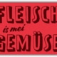 playa Kühlschrankmagnet #479 Fleisch is mei Gemüse