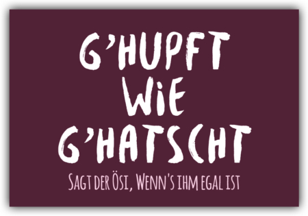 playa Kühlschrankmagnet #585 G'hupft wie g'hatscht