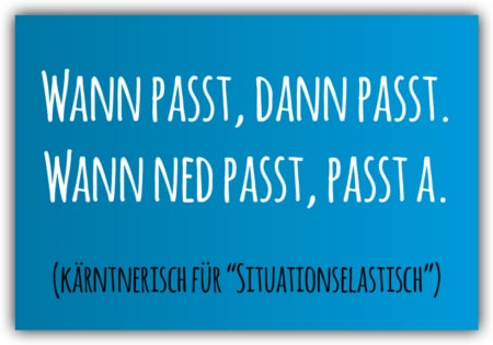 playa Kühlschrankmagnet #053 Wann passt, dann passt. Wann ned passt, passt a.