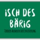 playa Kühlschrankmagnet #229 Isch des bärig!