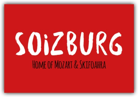 playa Kühlschrankmagnet #276 Soizburg - Home of Mozart & Skifoahra